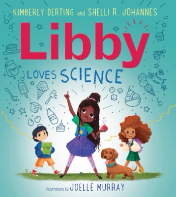 Cover of Libby Loves Science, a STEM picture book by Kimberly Derting and Shelli R. Johannes