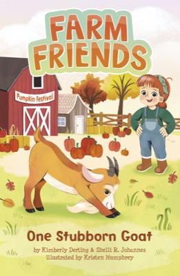 Cover of One Stubborn Goat, a Farm Friends early chapter book by Kimberly Derting and Shelli R. Johannes
